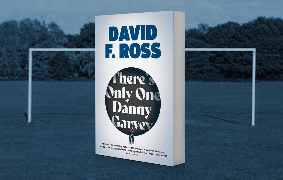 EXCLUSIVE Cover Reveal: There's Only One Danny Garvey by David F. Ross –  Into Creative