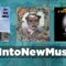 Into Music Reviews: New Music June 2022